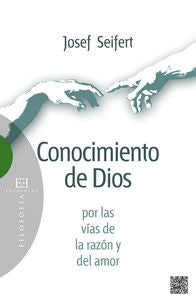 Conocimiento de Dios por las vías de la razón y del amor, de Seifert, Josef | portada del libro