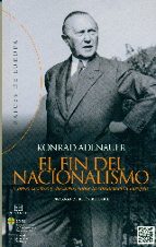 FIN DEL NACIONALISMO, EL, de KONRAD ADENAUER | portada del libro