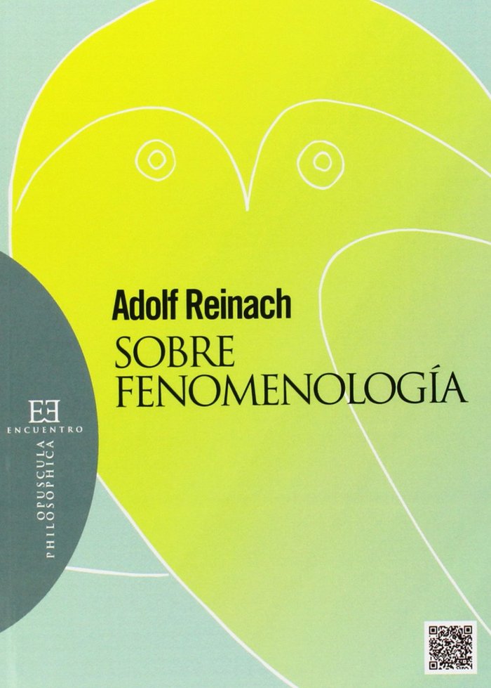 SOBRE FENOMENOLOGIA, de REINACH, ADOLF | portada del libro