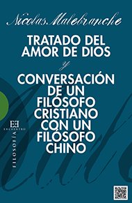 TRATADO DEL AMOR DE DIOS / CONVERSACION DE UN FILOSOFO CRISTIANO, de MALEBRANCHE, NICOLAS | portada del libro