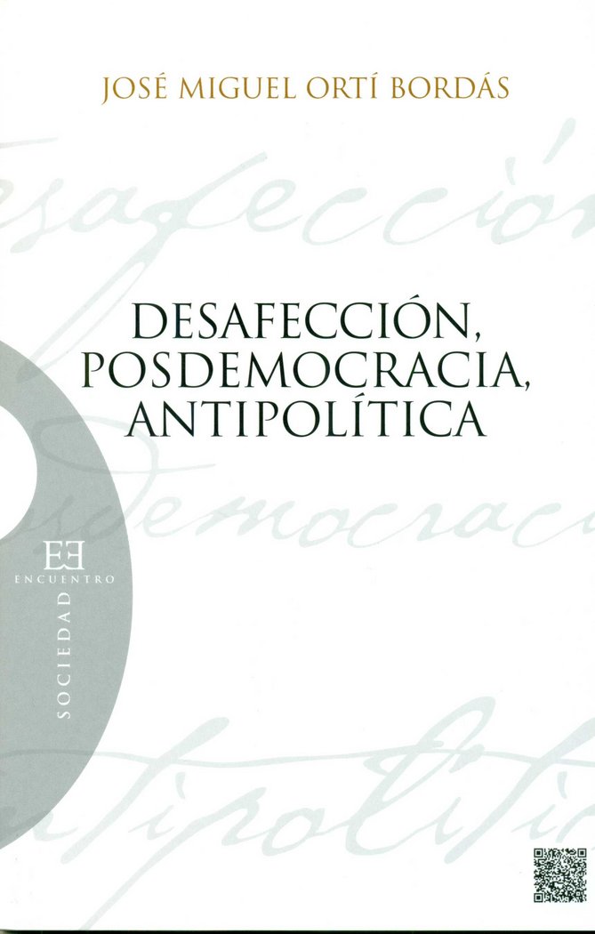 DESAFECCION POSMODEMOCRACIA ANTIPOLITICA, de ORTI BORDAS, JOSE MIGUEL | portada del libro