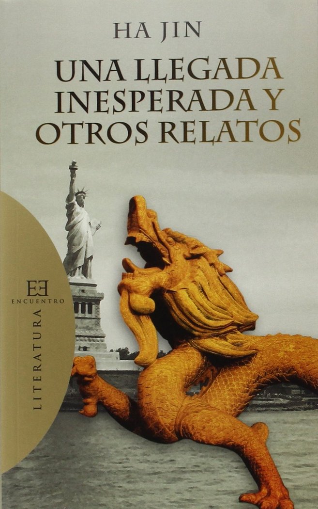 UNA LLEGADA INESPERADA Y OTROS RELATOS, de JIN HA | portada del libro