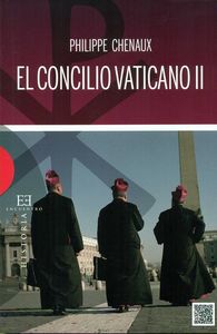 El concilio vaticano II, de CHENAUX | portada del libro