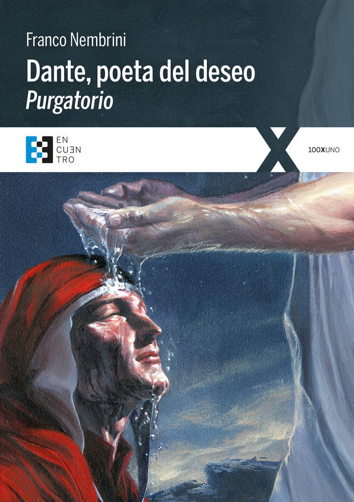 Dante, poeta del deseo. Purgatorio, de Nembrini, Franco | portada del libro