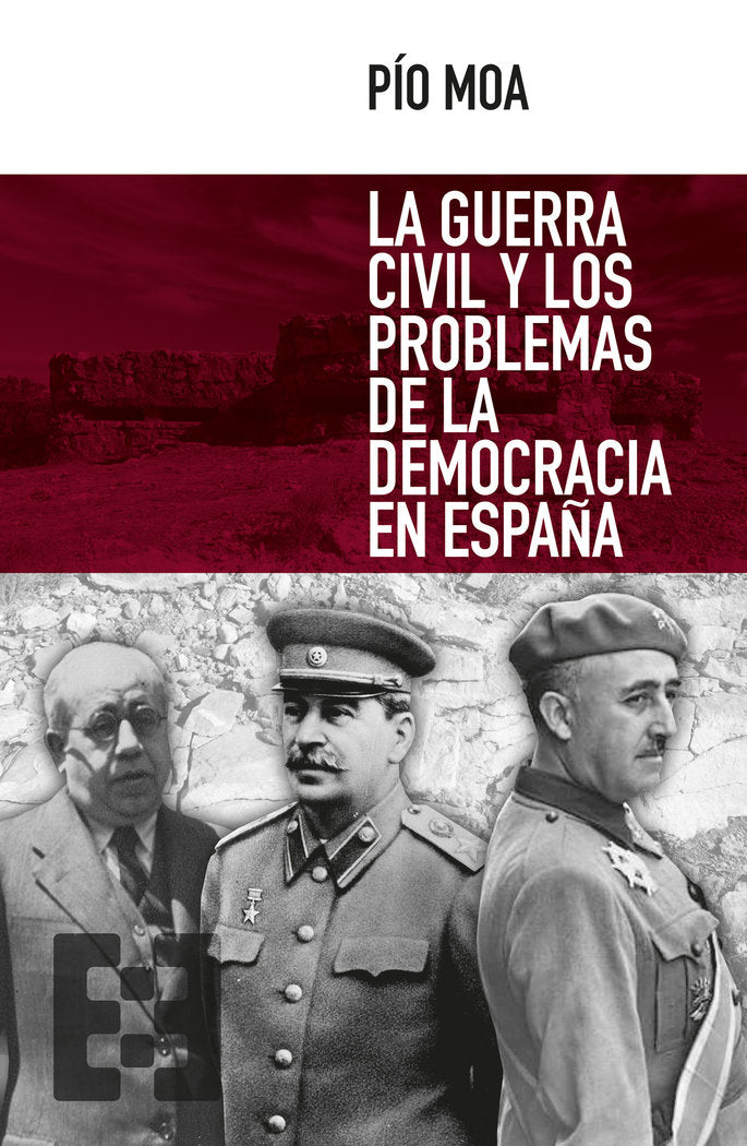 La guerra civil y los problemas de la democracia en España, de Moa Rodríguez, Pío | portada del libro