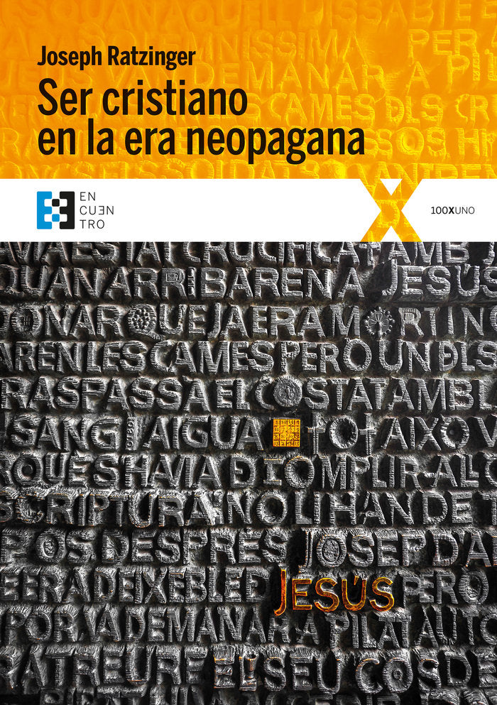 Ser cristiano en la era neopagana, de Ratzinger, Joseph | portada del libro
