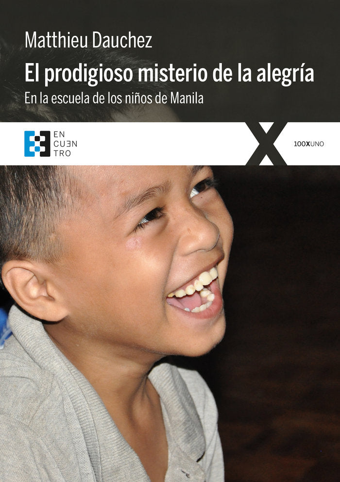 El prodigioso misterio de la alegría, de Dauchez, Matthieu | portada del libro