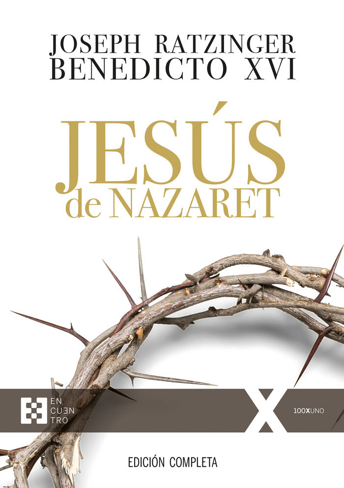 JESUS DE NAZARET -EDICION COMPLETA, de Ratzinger (Benedicto XVI) | portada del libro