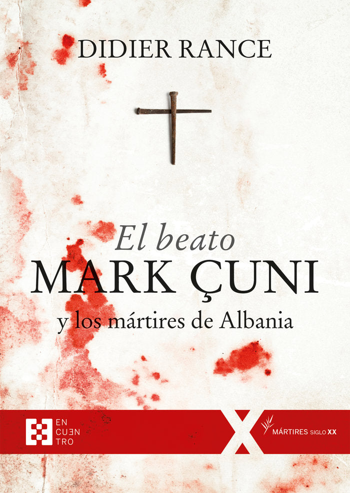 El beato Mark Çuni y los mártires de Albania, de Rance, Didier | portada del libro
