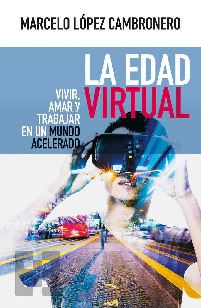 La Edad Virtual, de López Cambronero, Marcelo | portada del libro