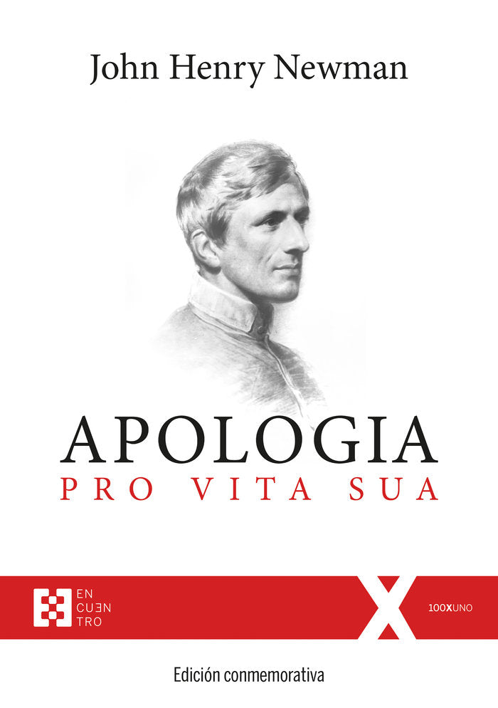 Apología pro Vita Sua. Edición conmemorativa, de Newman, John Henry | portada del libro