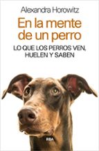EN LA MENTE DE UN PERRO, de Alexandra Horowitz | portada del libro