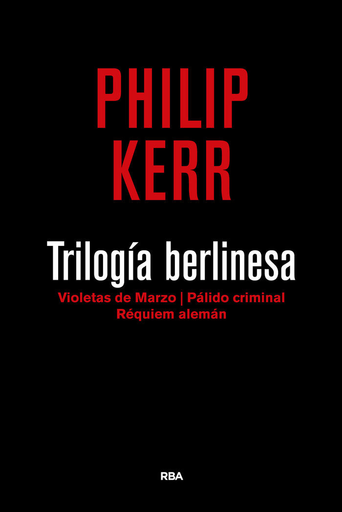 TRILOGÍA BERLINESA, de Kerr Philip | portada del libro