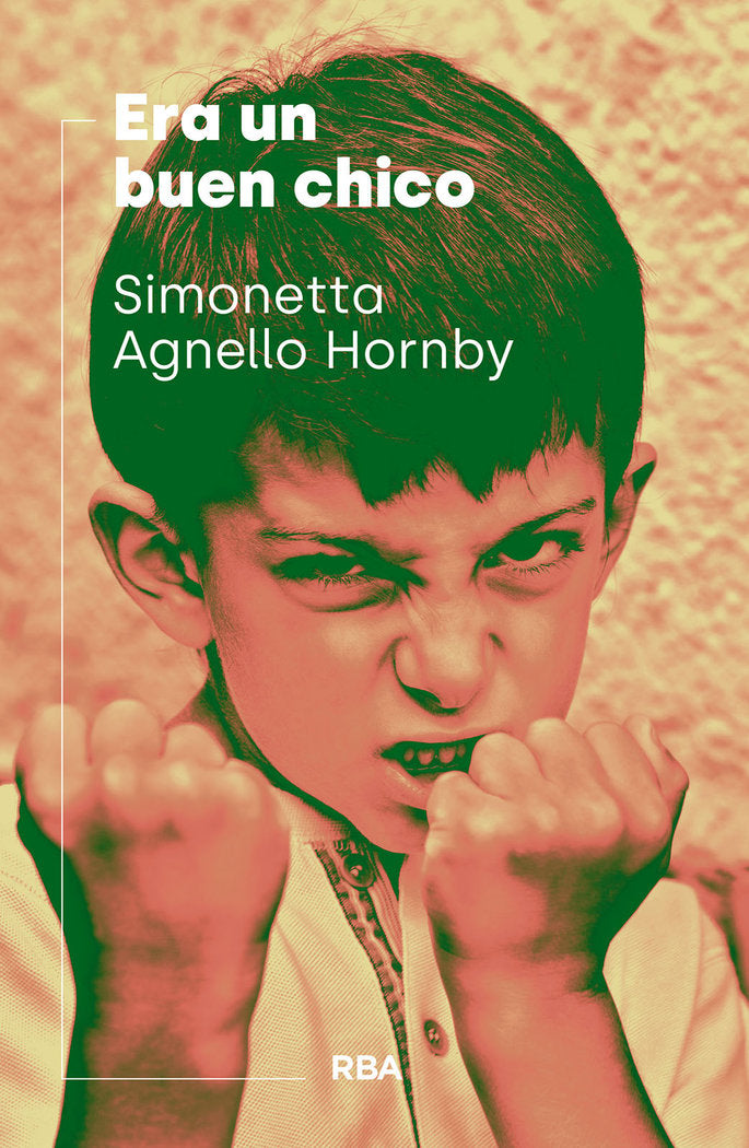 ERA UN BUEN CHICO, de AGNELLO HORNBY | portada del libro