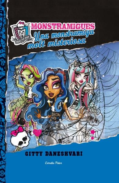 Una monstramiga molt misteriosa, de Daneshvari, Gitty | portada del libro