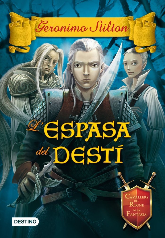 L'espasa del destí, de Stilton, Geronimo | portada del libro