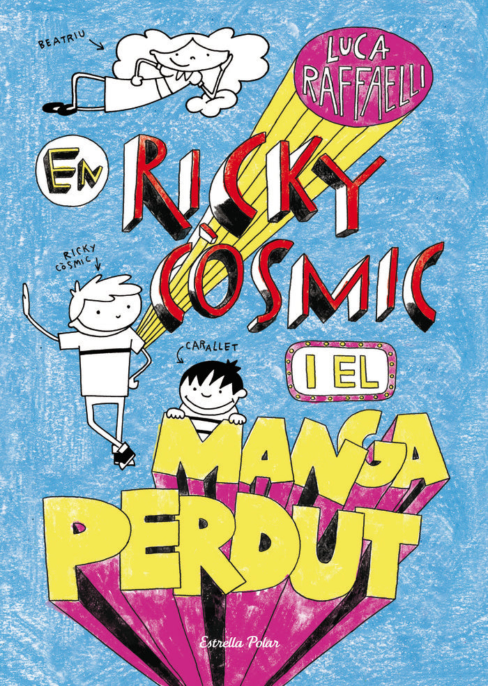 En Ricky Còsmic i el manga perdut, de Raffaelli | portada del libro