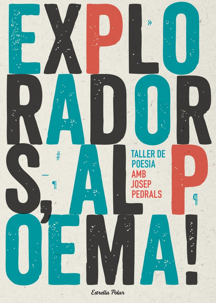 Exploradors, al poema! Taller de poesia, de Pedrals, Josep | portada del libro