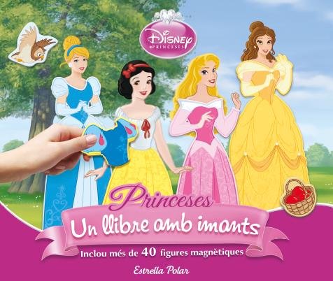 Princeses. Un llibre amb imants, de Autors, Diversos | portada del libro