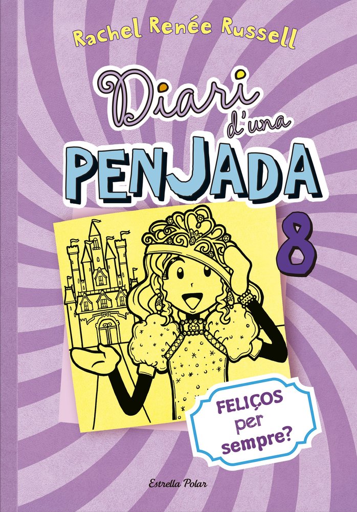 Diari d'una penjada 8. Feliços per sempre?, de Russell, Rachel Renée | portada del libro
