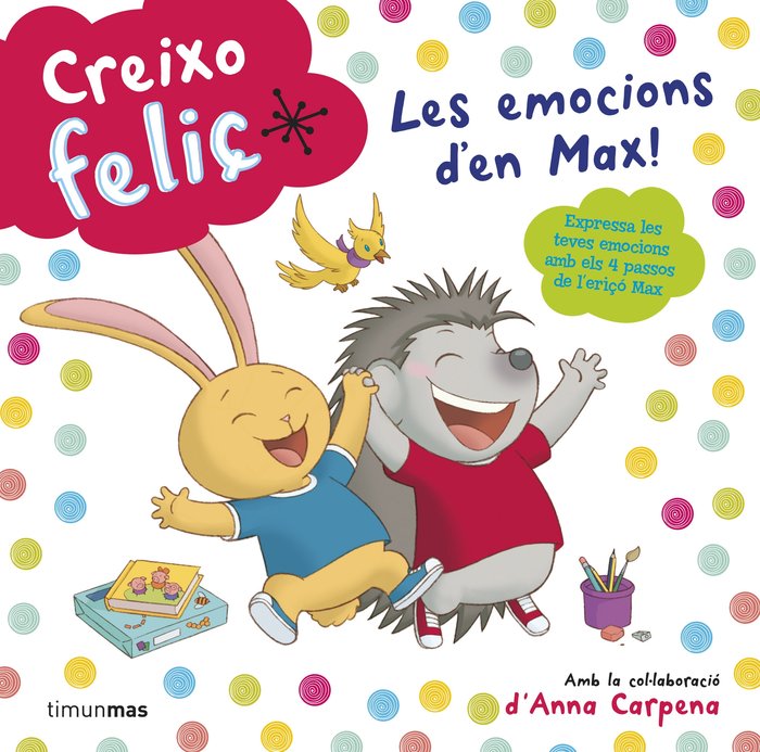 Creixo feliç. Les emocions d'en Max!, de Autors | portada del libro
