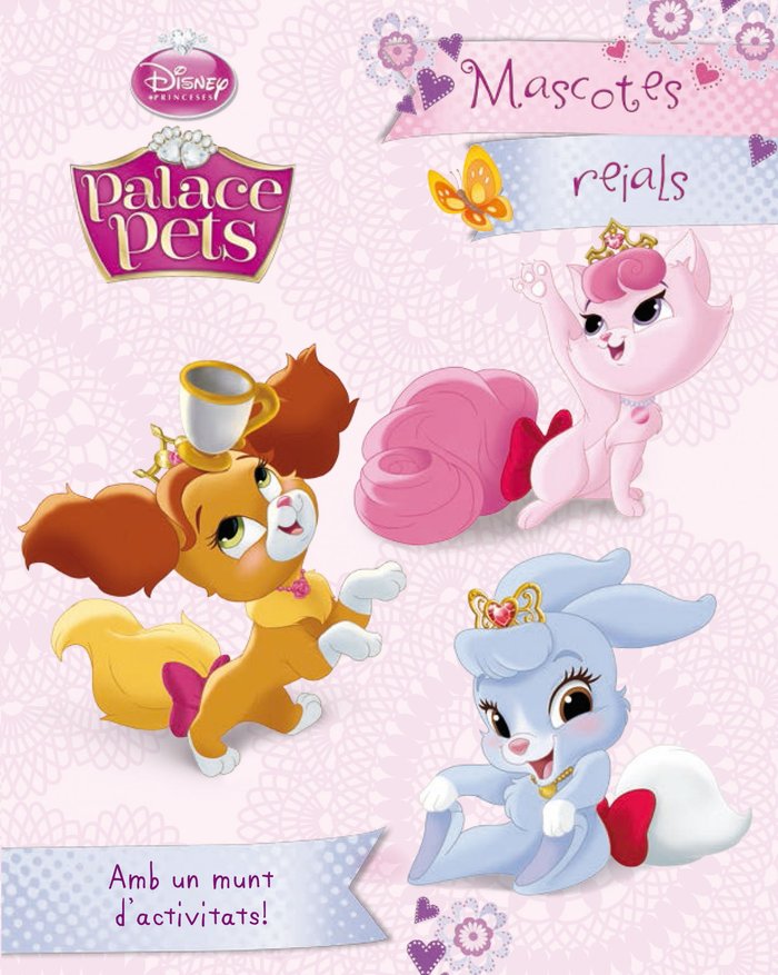 Princeses. Palace Pets. Mascotes reials, de Disney | portada del libro