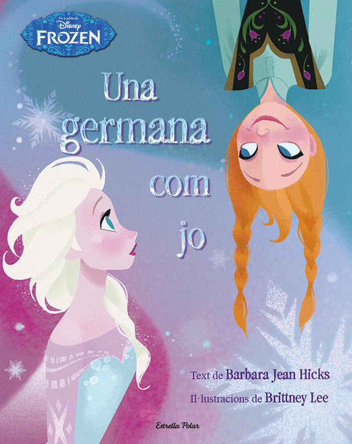 Frozen. Una germana com jo, de Disney | portada del libro