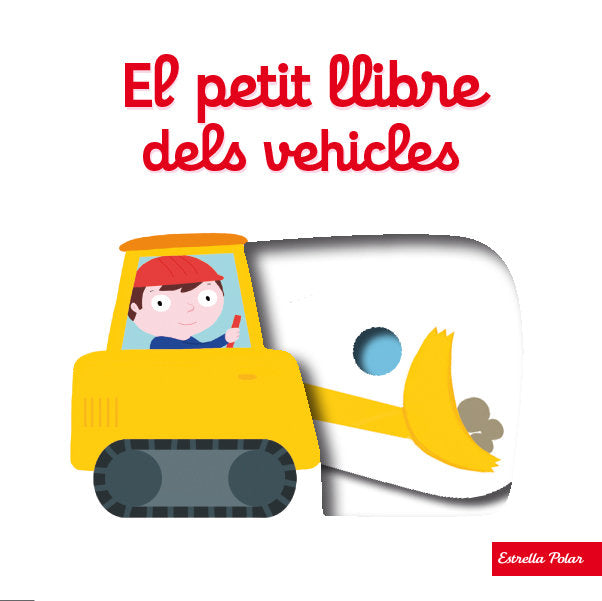 El petit llibre dels vehicles, de Choux, Nathalie | portada del libro