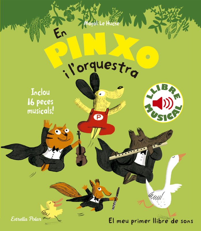 En Pinxo i l'orquestra. Llibre musical, de Le Huche, Magali | portada del libro
