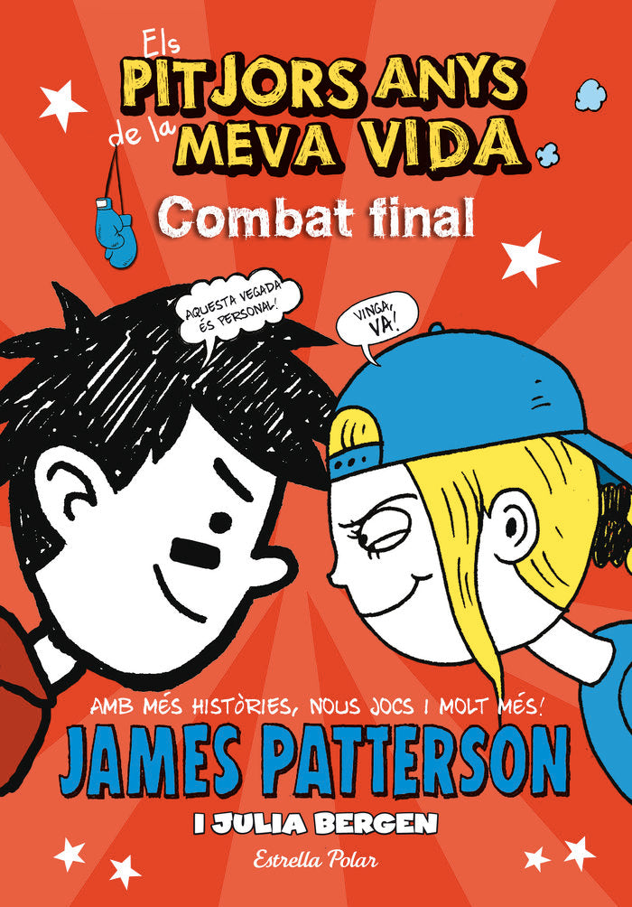 Els pitjors anys de la meva vida 5. Combat final, de Patterson, James | portada del libro