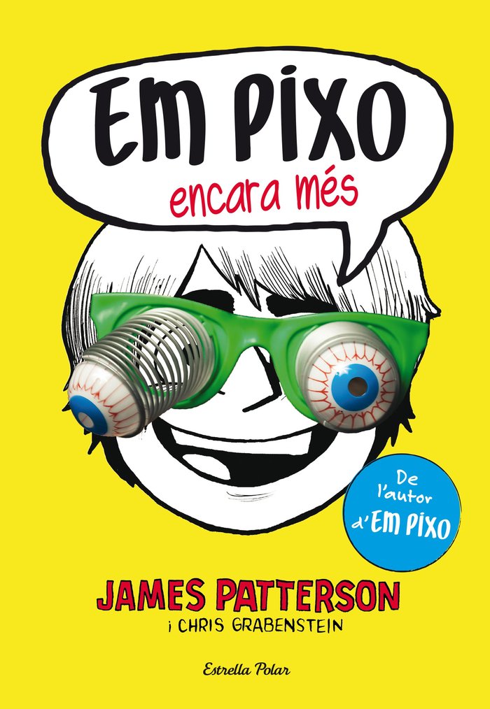 Em pixo encara més, de Patterson, James | portada del libro
