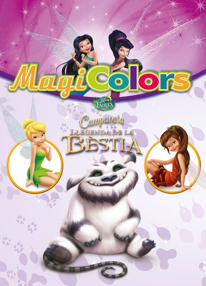 CAMPANETA I LA LLEGENDA DE LA BèSTIA MAGICOLORS, de DISNEY | portada del libro
