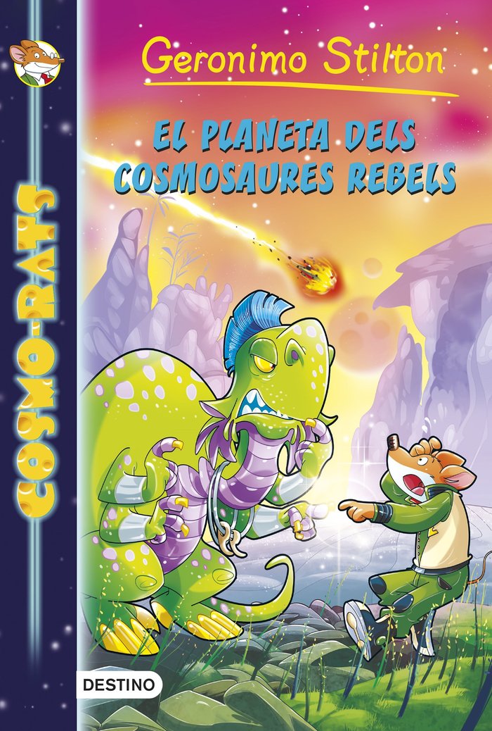 El planeta dels cosmosaures rebels, de Stilton, Geronimo | portada del libro