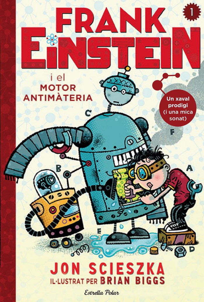 Frank Einstein i el motor antimatèria, de Scieszka | portada del libro