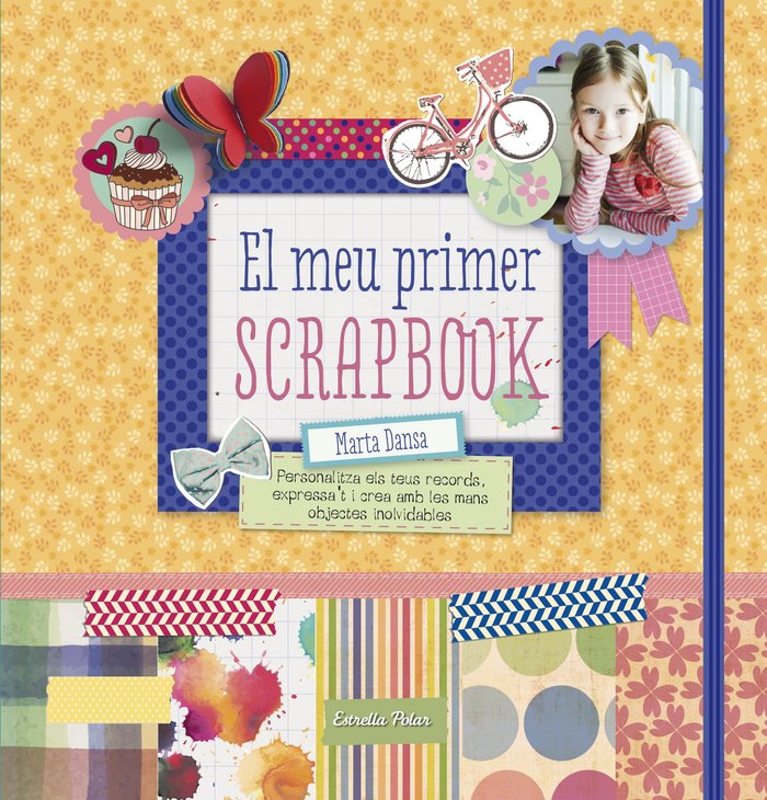 El meu primer scrapbook, de Dansa, Marta | portada del libro