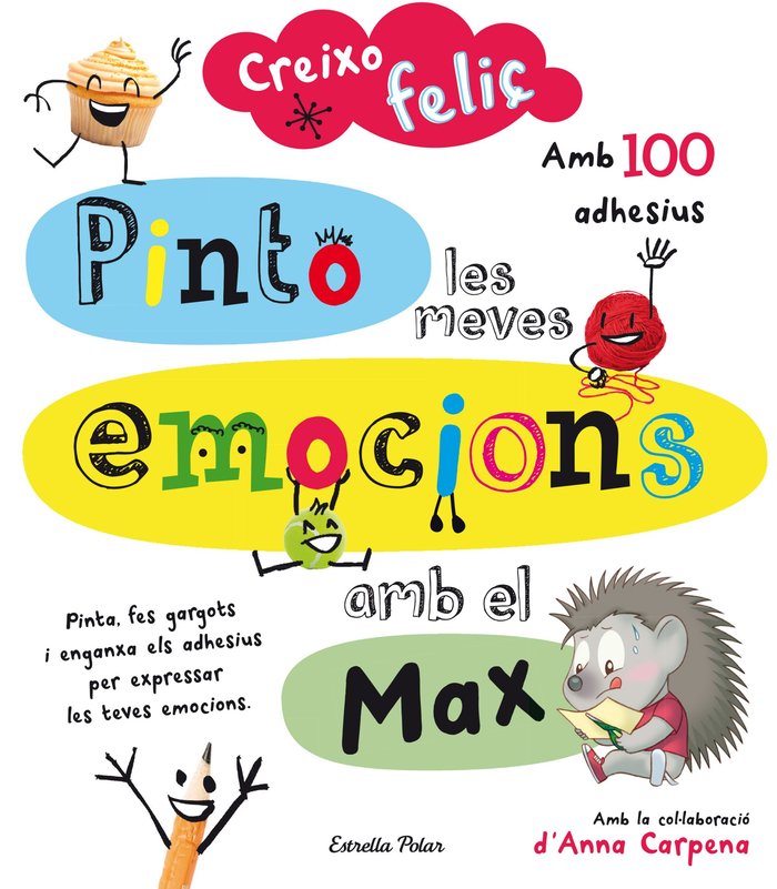 Creixo feliç. Pinto les meves emocions amb el Max, de AA. VV. | portada del libro