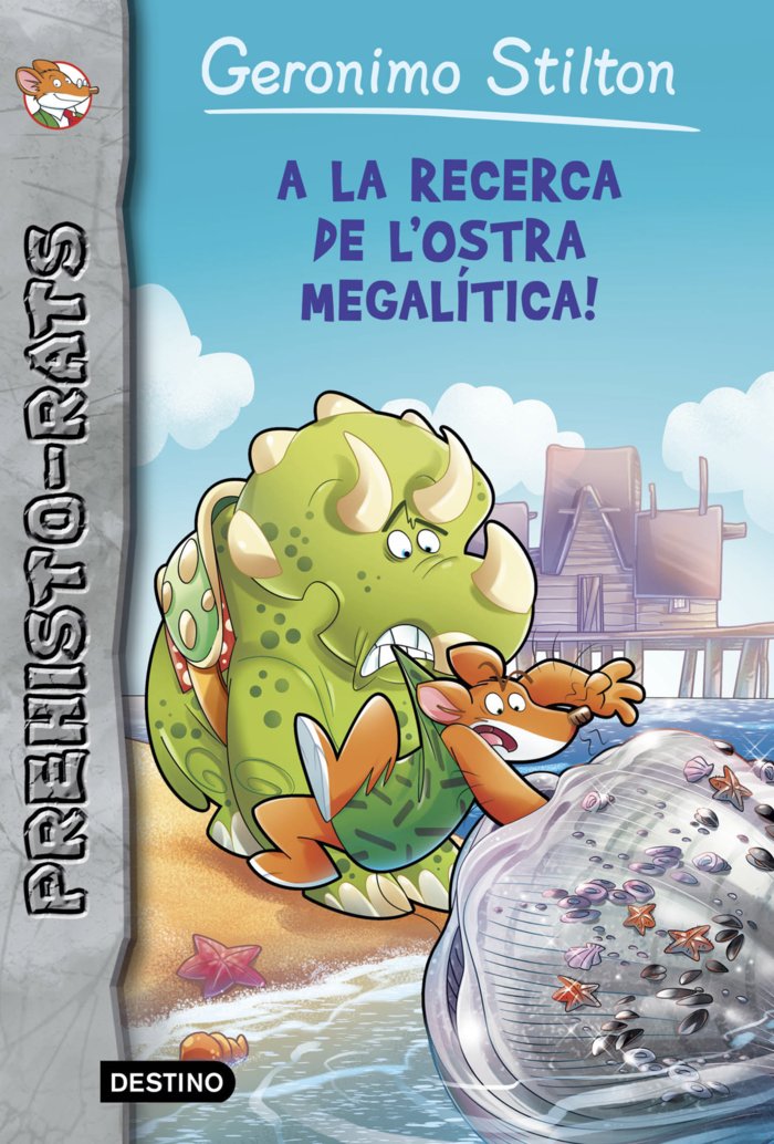 A la recerca de l'ostra megalítica!, de Stilton, Geronimo | portada del libro