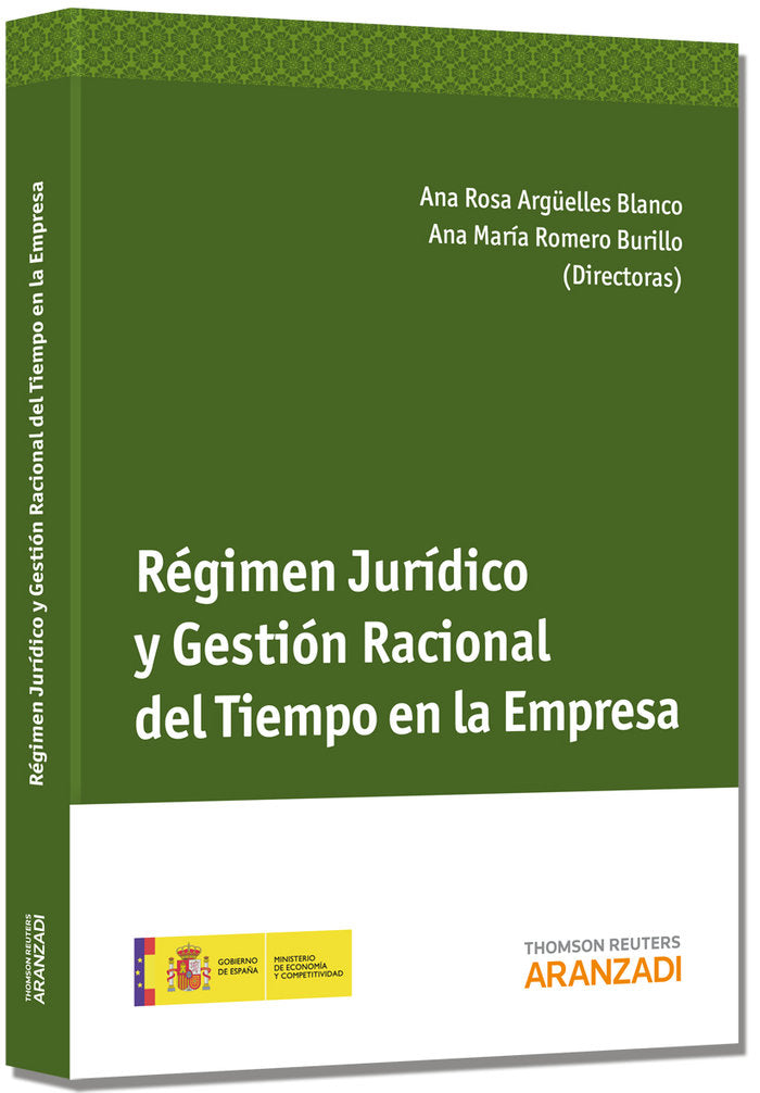 Régimen Jurídico y Gestión Racional del tiempo en la Empresa, de Argüelles Blanco, Ana Rosa | portada del libro