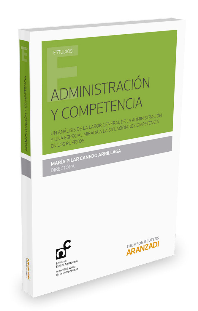 Administración y Competencia, de Canedo Arrillaga, Mª Pilar | portada del libro