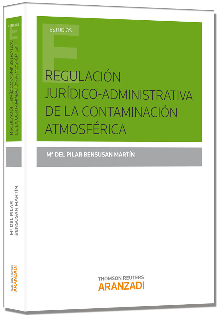 Regulación jurídico-administrativa de la contaminación atmosférica, de Bensusan Martín, Mª Pilar | portada del libro