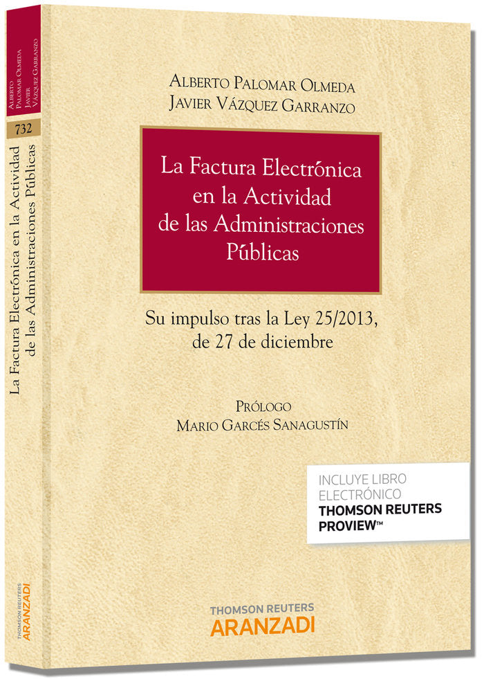 La factura electrónica en la actividad de las Administraciones públicas (Papel + e-book), de Palomar Olmeda, Alberto | portad