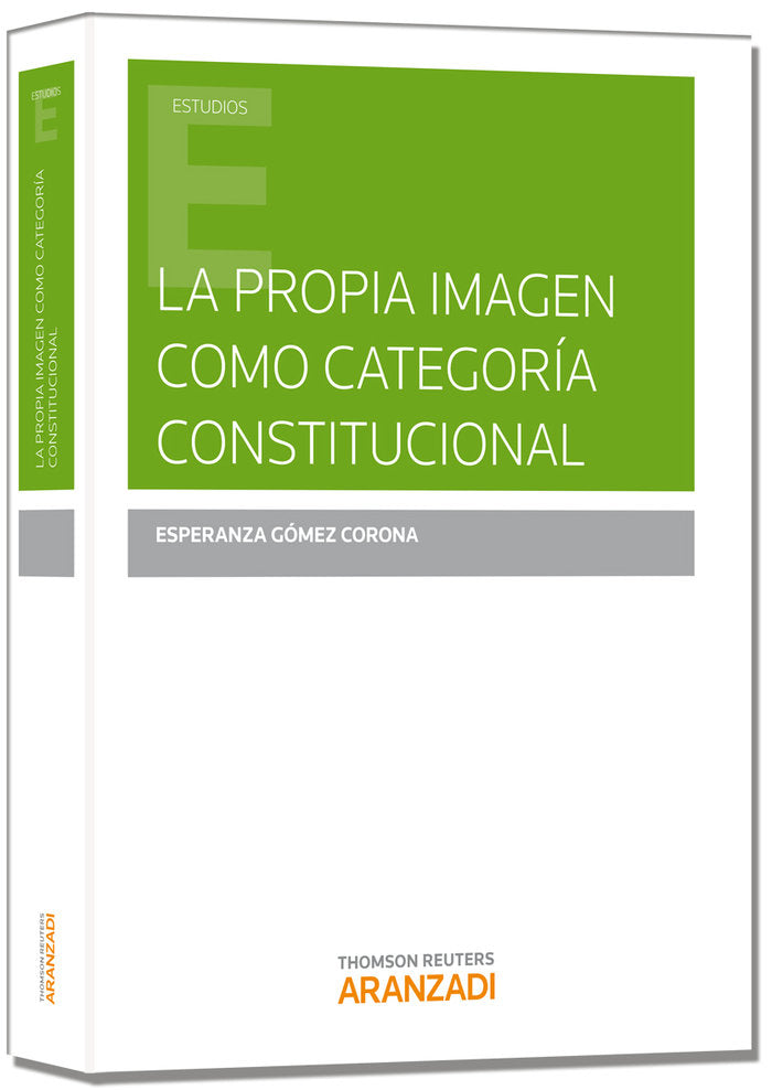 La propia imagen como categoría constitucional, de Gómez Corona, Esperanza | portada del libro