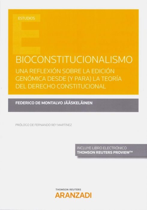 Bioconstitucionalismo (Papel + e-book), de Montalvo Jaaskelainen, Federico | portada del libro