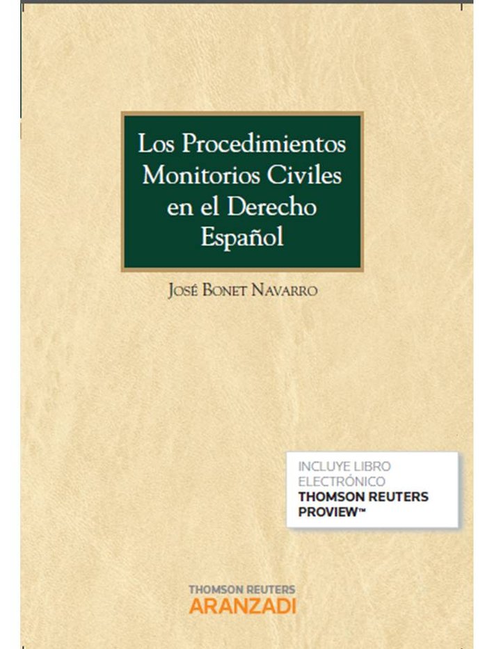 Los procedimientos monitorios civiles en el derecho español (Papel + e-book), de Bonet Navarro, José | portada del libro