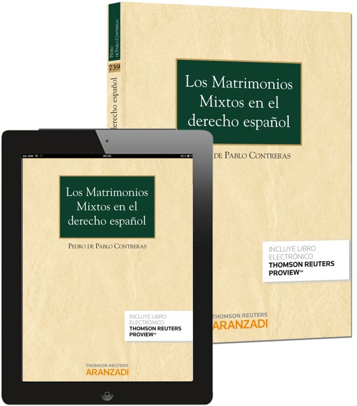 Los Matrimonios Mixtos en el derecho español (Papel + e-book), de De Pablo Contreras, Pedro | portada del libro