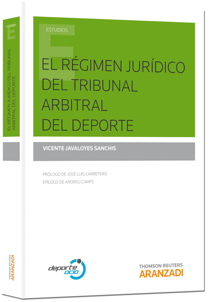 El régimen jurídico del Tribunal Arbitral del Deporte, de Jovaloyes Sanchis, Vicente | portada del libro
