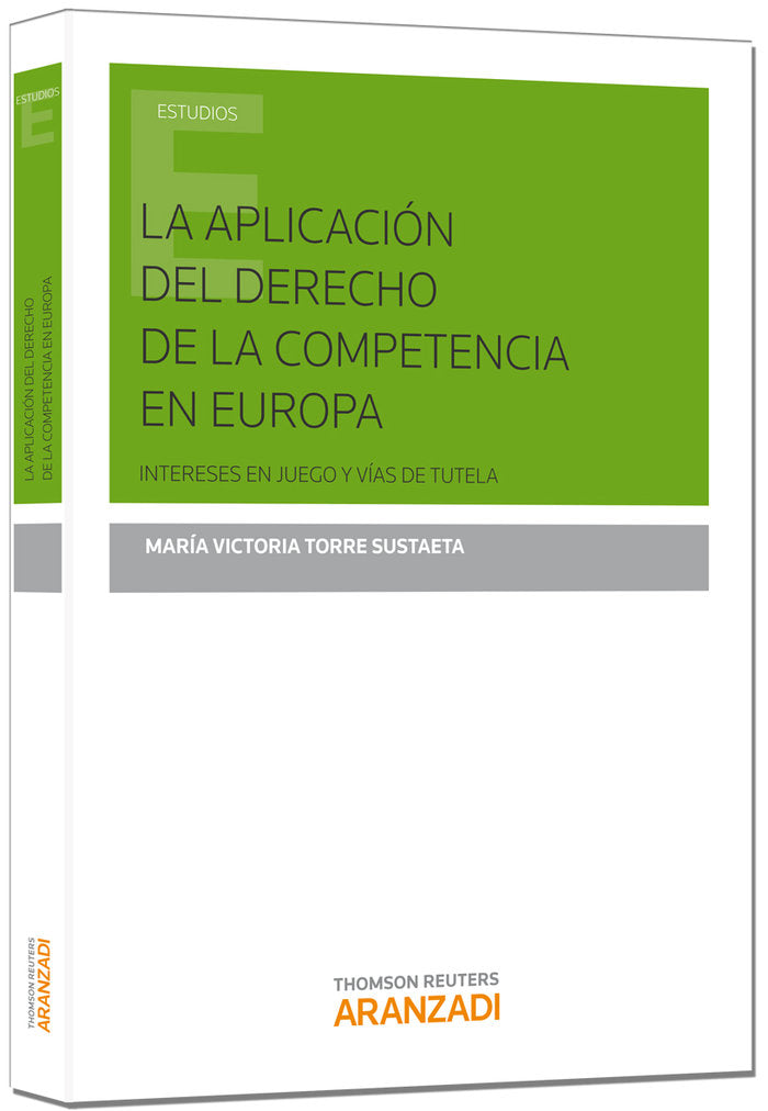 La aplicación del derecho de la competencia en Europa, de Torre Sustaeta, Victoria | portada del libro