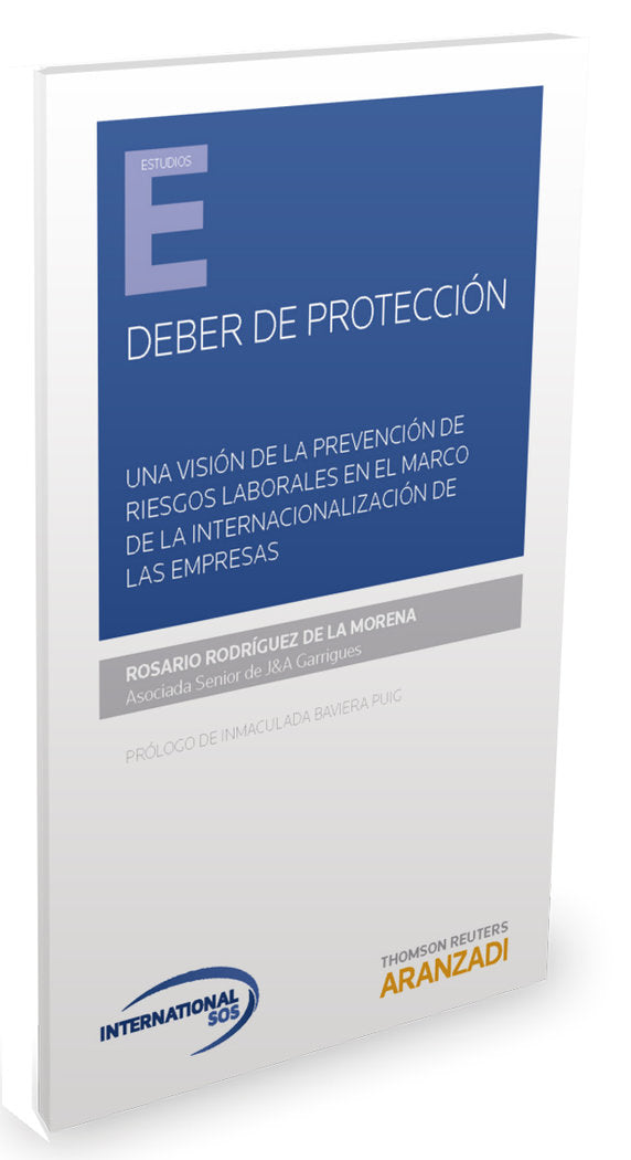 Deber de protección: una visión de la prevención de riesgos laborales en el marco de la internaciona, de Abogados, Garrigues 