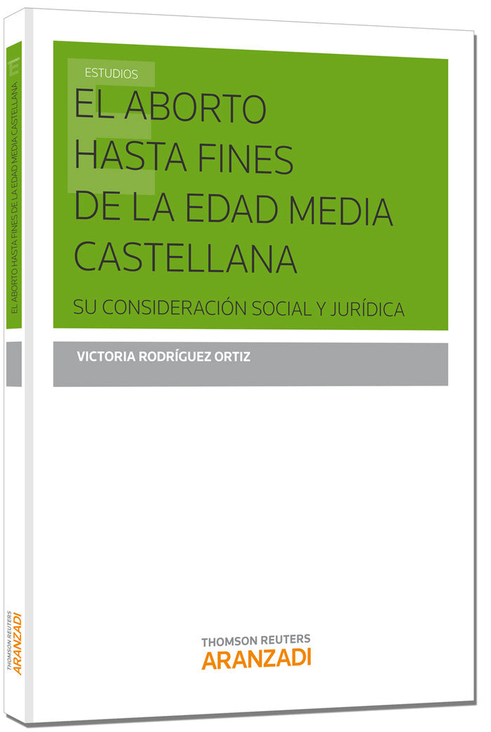 El aborto hasta fines de la Edad Media castellana, de Rodríguez Ortiz, Victoria | portada del libro