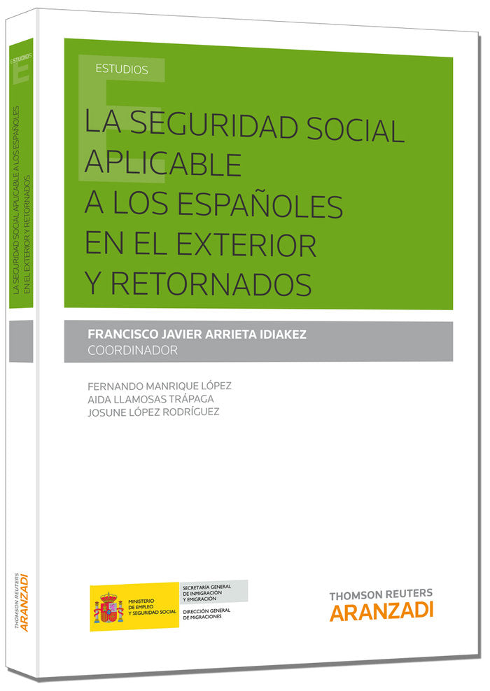 La seguridad social aplicable a los españoles en el exterior y retornados, de Arrieta Idiakez, Francisco Javier | portada del
